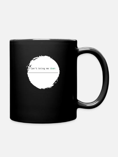 Funny saying - Can't bring me down green - Full Colour Mug - black