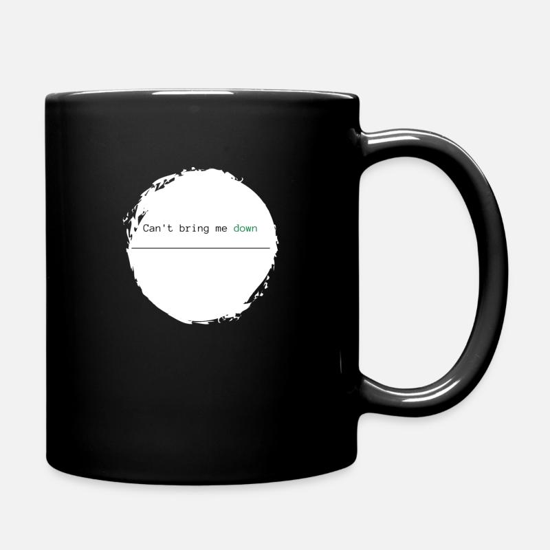 Drôle de dicton - Je ne peux pas me faire descendre vert - Mug uni - noir