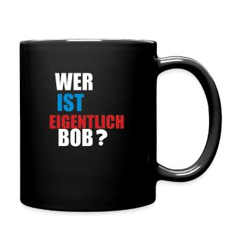 Who is Bob? - Full Colour Mug - black - Right
