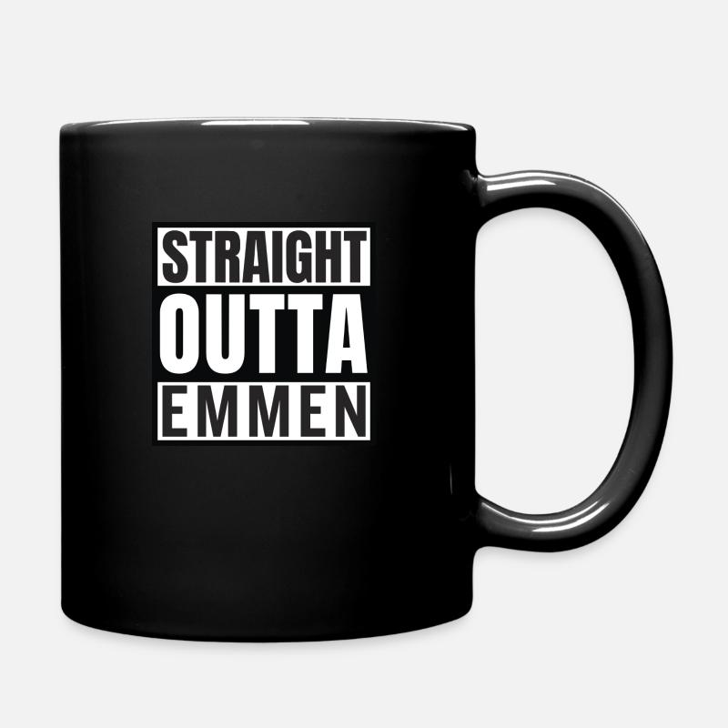 Straight Outta Emmen - Tasse einfarbig - Schwarz