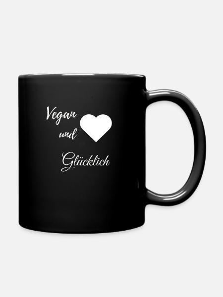 Vegan und Glücklich - Tasse einfarbig - Schwarz