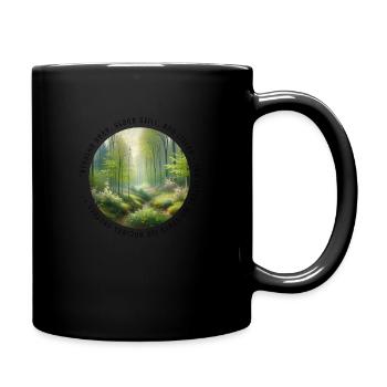 Der Wald flüstert seine uralten Geheimnisse. - Tasse einfarbig - Schwarz - Rechts