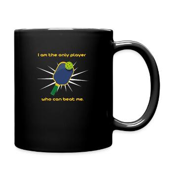 Pickleball . Je suis le seul à pouvoir me vaincre - Mug uni - noir - Droite