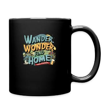 Wander Wonder Find Home A Journey of Discovery - Full Colour Mug - black - Right