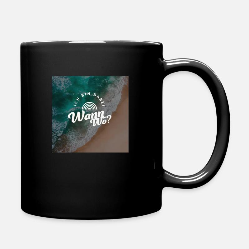 Urlaubsreif? Ich bin dabei! - Tasse einfarbig - Schwarz