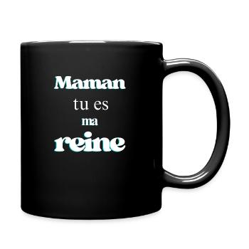 Maman, tu es ma reine - Mug uni - noir - Droite