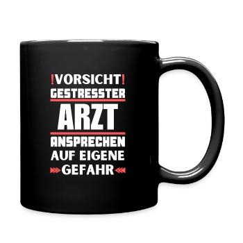 Gestresster Arzt nicht ansprechen! - Tasse einfarbig - Schwarz - Rechts