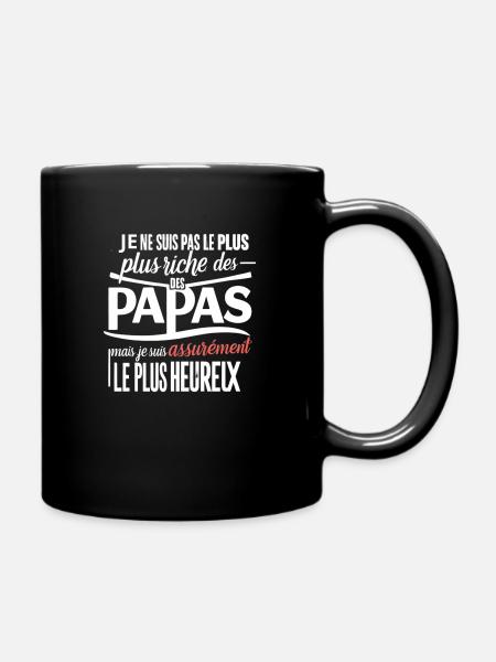 JE NE SUIS PAS LE PLUS RICHE DES PAPAS - Mug uni - noir