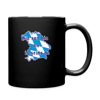 Bayern RAUTE Mia san hia un ia seids do - DIGITAL - Tasse einfarbig - Schwarz - Rechts