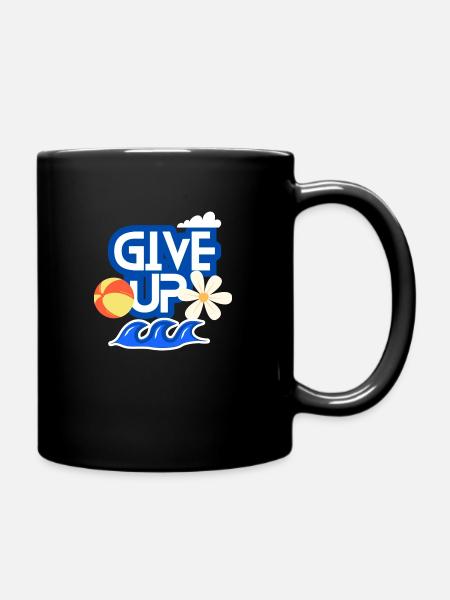 Give UP - Tasse einfarbig - Schwarz