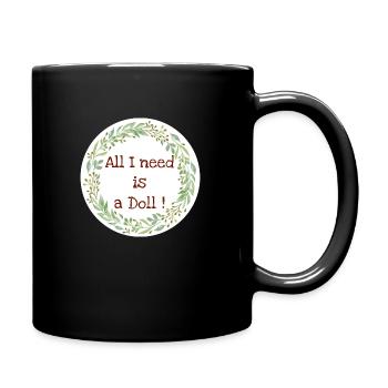 All I need - Mug uni - noir - Droite