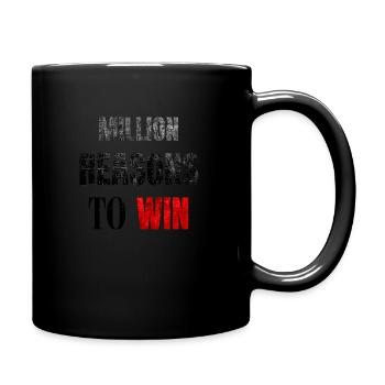 Millionen Gründe zu gewinnen - Tasse einfarbig - Schwarz - Rechts