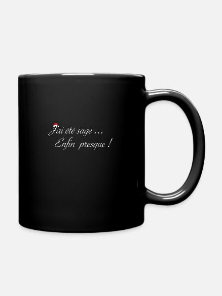 j ai été sage ... - Mug uni - noir