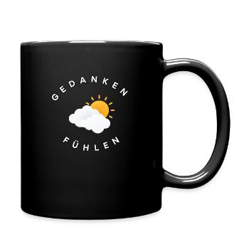 Gedanken Fühlen - Tasse einfarbig - Schwarz - Rechts