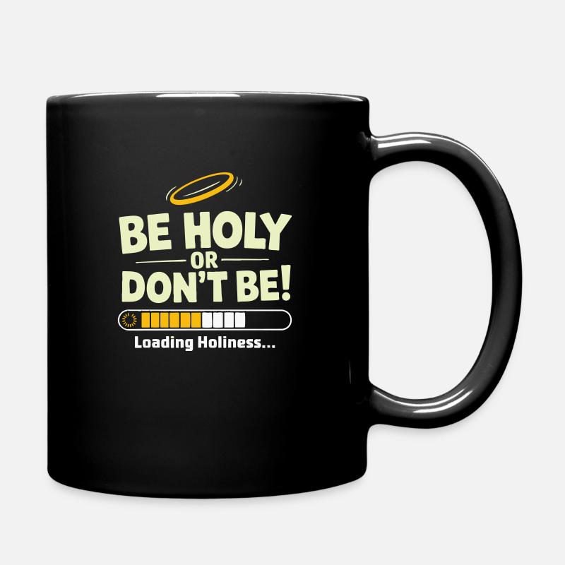 Saint ou ne pas être – Charger la sainteté - Mug uni - noir