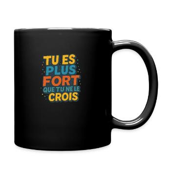 tu es plaus fort que tu ne le crois - Mug uni - noir - Droite