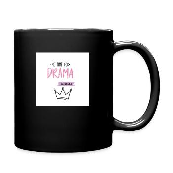 Pas de temps pour le drame - Mug uni - noir - Droite
