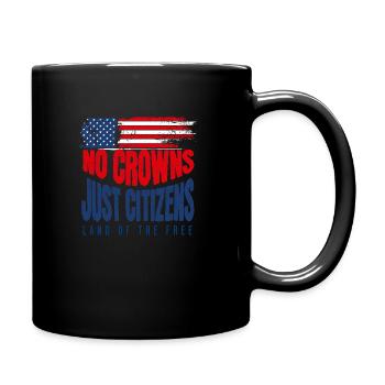 No Crowns Just Presidents Eagle No King - Tasse einfarbig - Schwarz - Rechts
