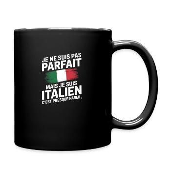 I'm Not Perfect But Italian Humor Gift - Full Colour Mug - black - Right