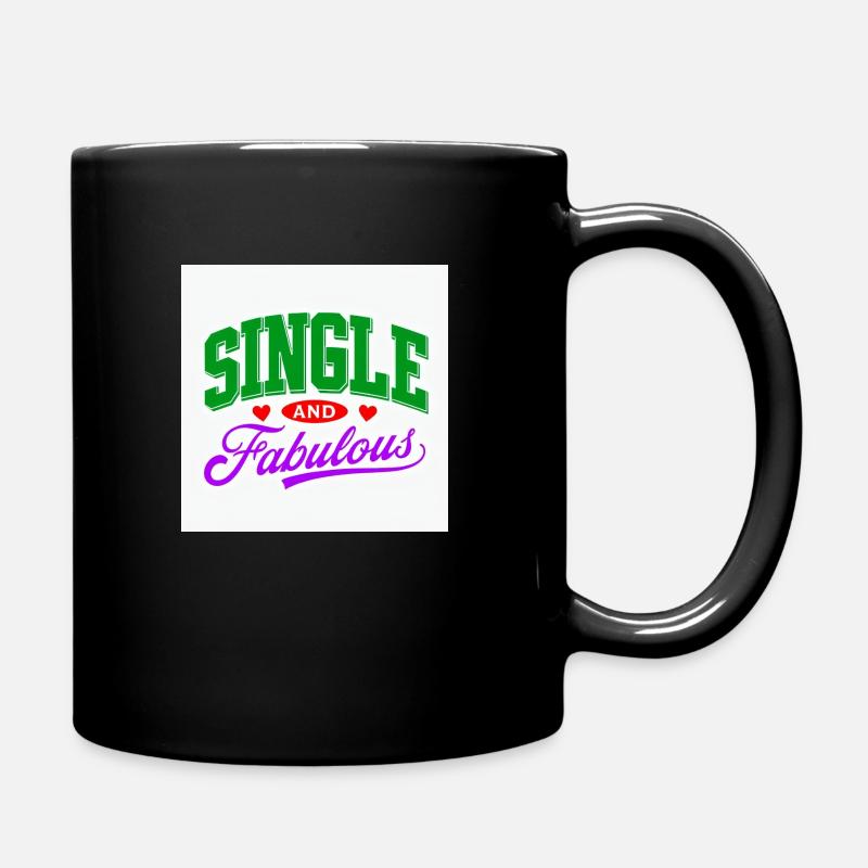 Single and Fabulous - Tasse einfarbig - Schwarz