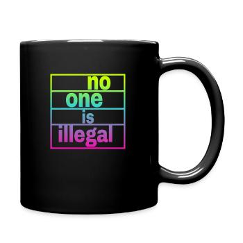 no human is illegal - The Original - Full Colour Mug - black - Right