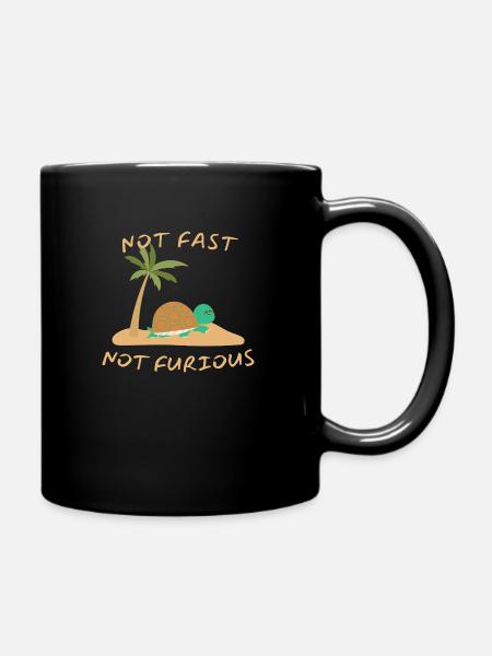 NOT FAST NOT FURIOUS - Full Colour Mug - black