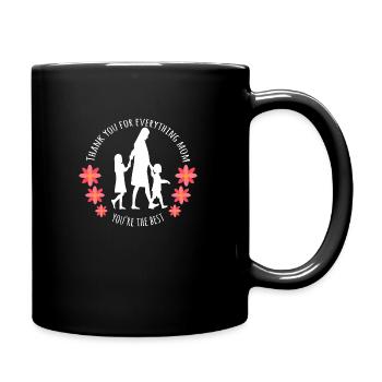 Thank you for everything mom you are the best - Full Colour Mug - black - Right