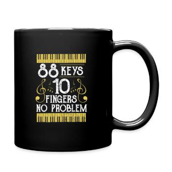 88 Keys 10 Fingers No Problem - Musik - Tasse einfarbig - Schwarz - Rechts