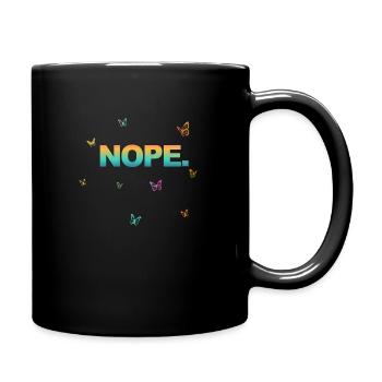 NOPE - sei kein ja-Sager! - Tasse einfarbig - Schwarz - Rechts