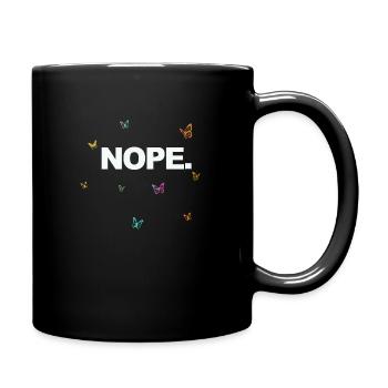 NOPE - sei kein ja-Sager! - Tasse einfarbig - Schwarz - Rechts