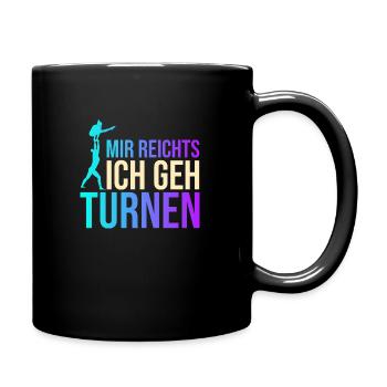 Mir Reichts Ich Geh Turnen Handstand Trainer Turn - Tasse einfarbig - Schwarz - Rechts