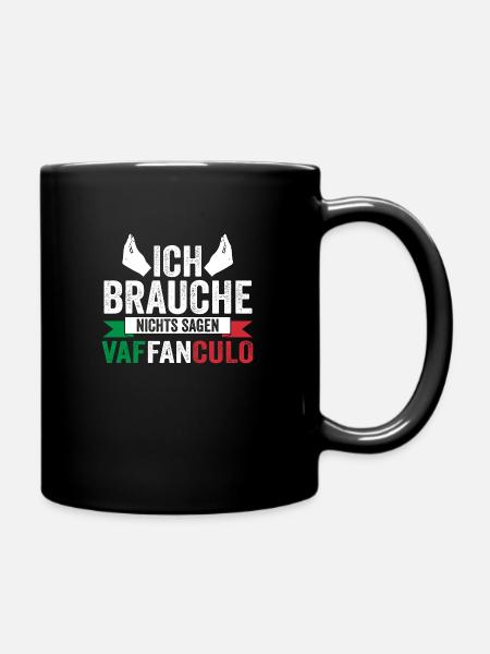 Italien Italiener Vaffanculo - Tasse einfarbig - Schwarz