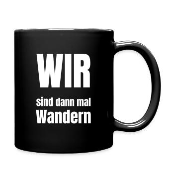 We'll go hiking then - Full Colour Mug - black - Right