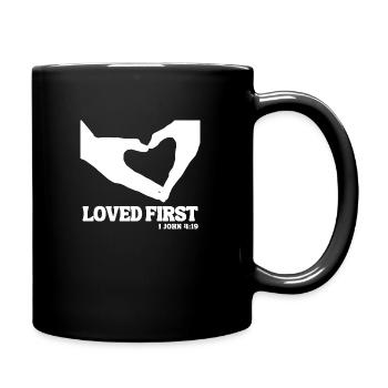 Loved First – 1 John 4:19 - Full Colour Mug - black - Right