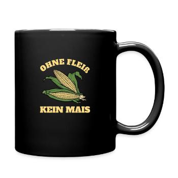 Ohne Fleiß Kein Mais Maishäckseln Mais Ernte - Tasse einfarbig - Schwarz - Rechts