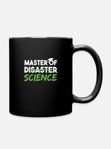 Master Of Science Uni Abschluss Master - Tasse einfarbig - Schwarz
