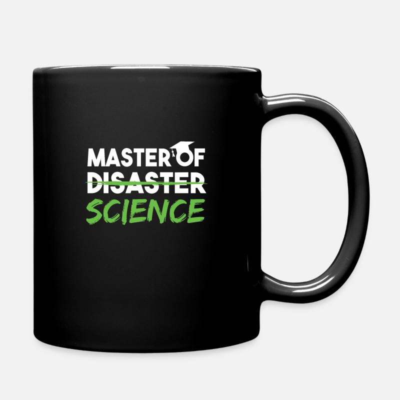 Master Of Science Uni Abschluss Master - Tasse einfarbig - Schwarz
