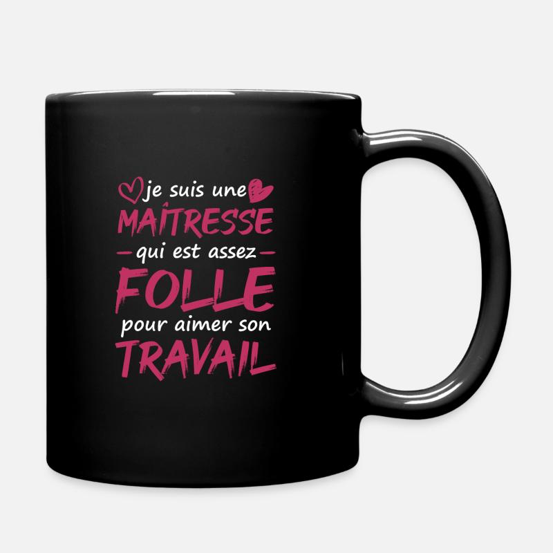 maîtresse folle | cadeau pour sa maîtresse - Mug uni - noir