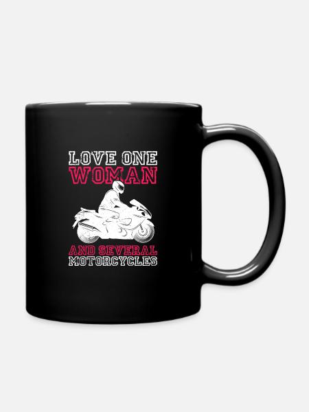 Love One Woman And Several Motorcycles Motorrad - Tasse einfarbig - Schwarz