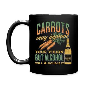 Carrots may improve Vision Alcohol will double it - Tasse einfarbig - Schwarz - Links