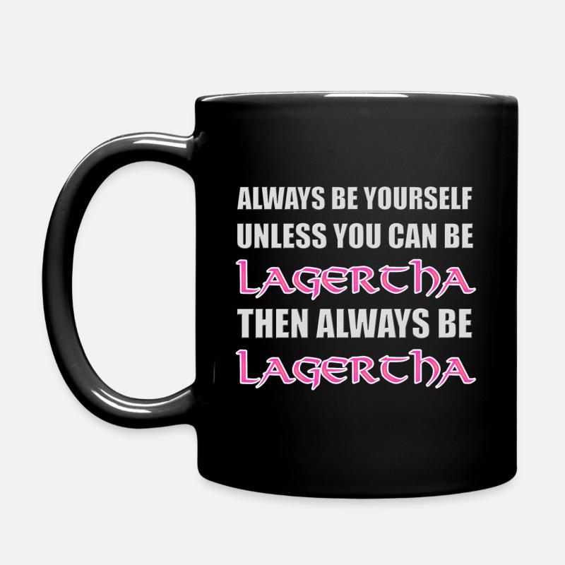Soyez toujours Lagertha - Mug uni - noir