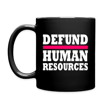 defund human resources - Mug uni - noir - Gauche