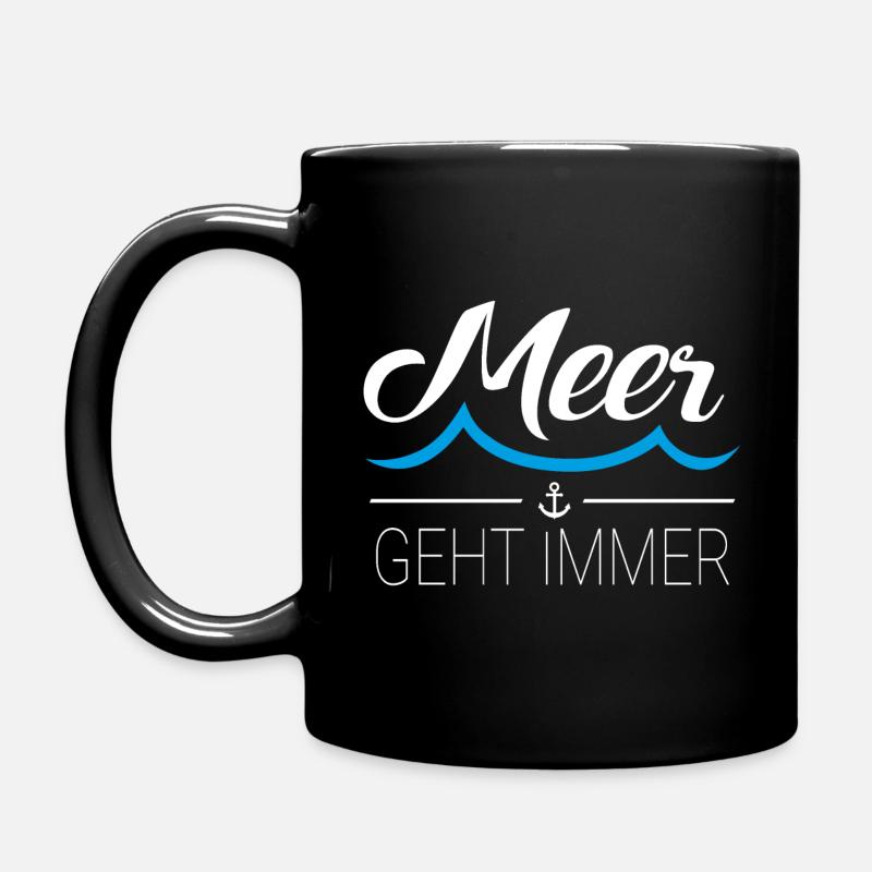 Meer geht immer - Tasse einfarbig - Schwarz