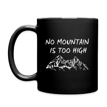 Kein Berg ist zu hoch - Tasse einfarbig - Schwarz - Links