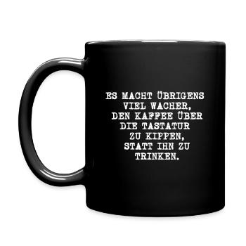 Kaffee macht wach - Tasse einfarbig - Schwarz - Links