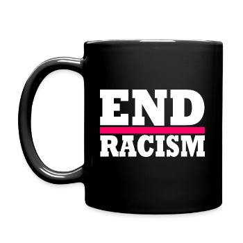 End Racism - Tasse einfarbig - Schwarz - Links