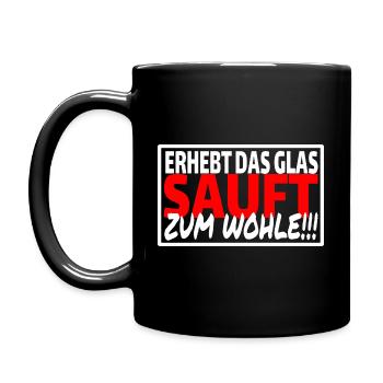 ERHEBT DAS GLAS SAUFT ZUM WOHLE - Sprüche Party - Tasse einfarbig - Schwarz - Links