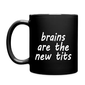 brains are the new tits - Tasse einfarbig - Schwarz - Links