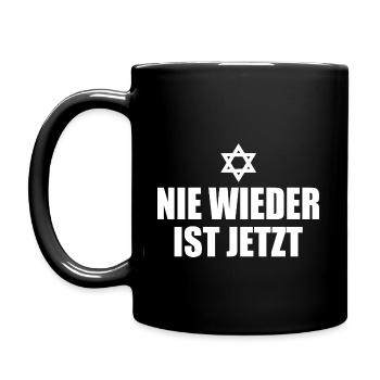 Nie wieder ist jetzt - Tasse einfarbig - Schwarz - Links