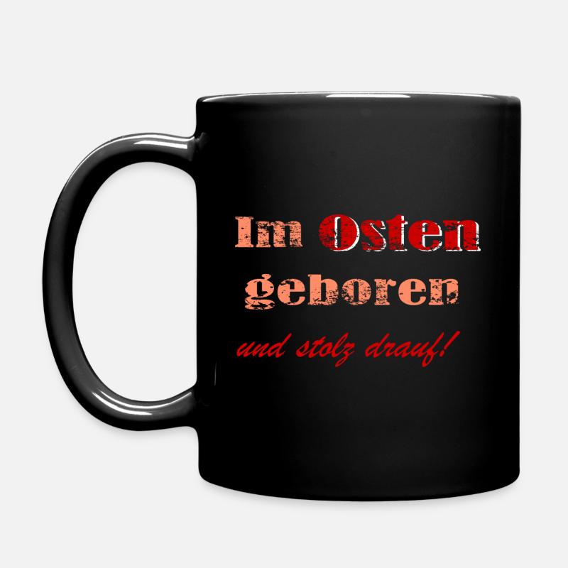 Im Osten geboren - Tasse einfarbig - Schwarz